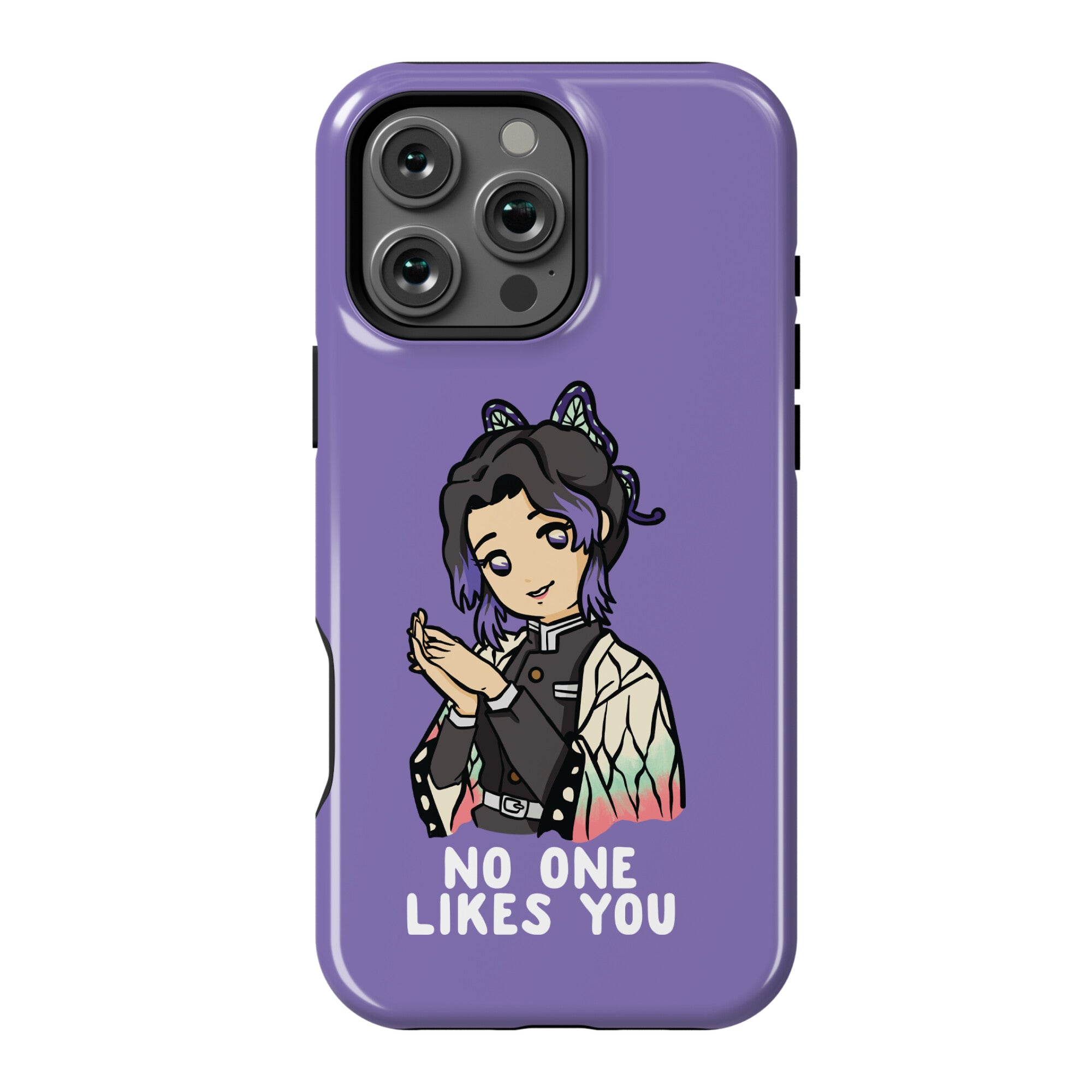 No One Likes You Shinobu Kocho Phone Case